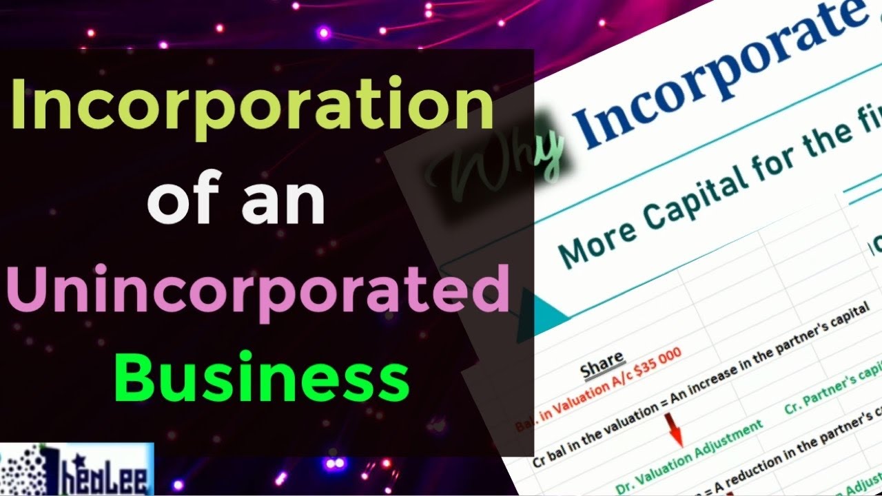 Incorporation of an Unincorporated Business | Converting from a Partnership to a Company