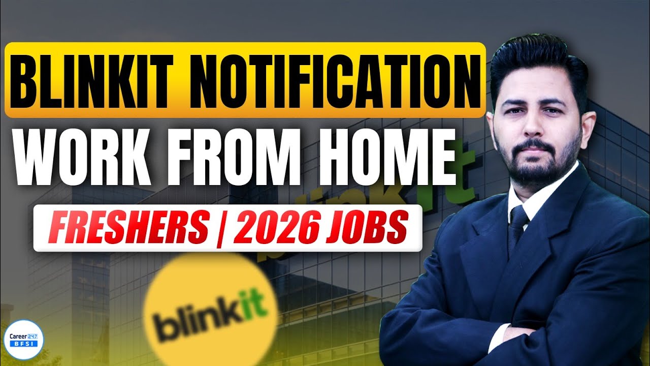 Blinkit Work From Home Recruitment 2026: No Experience | Freshers Apply Now