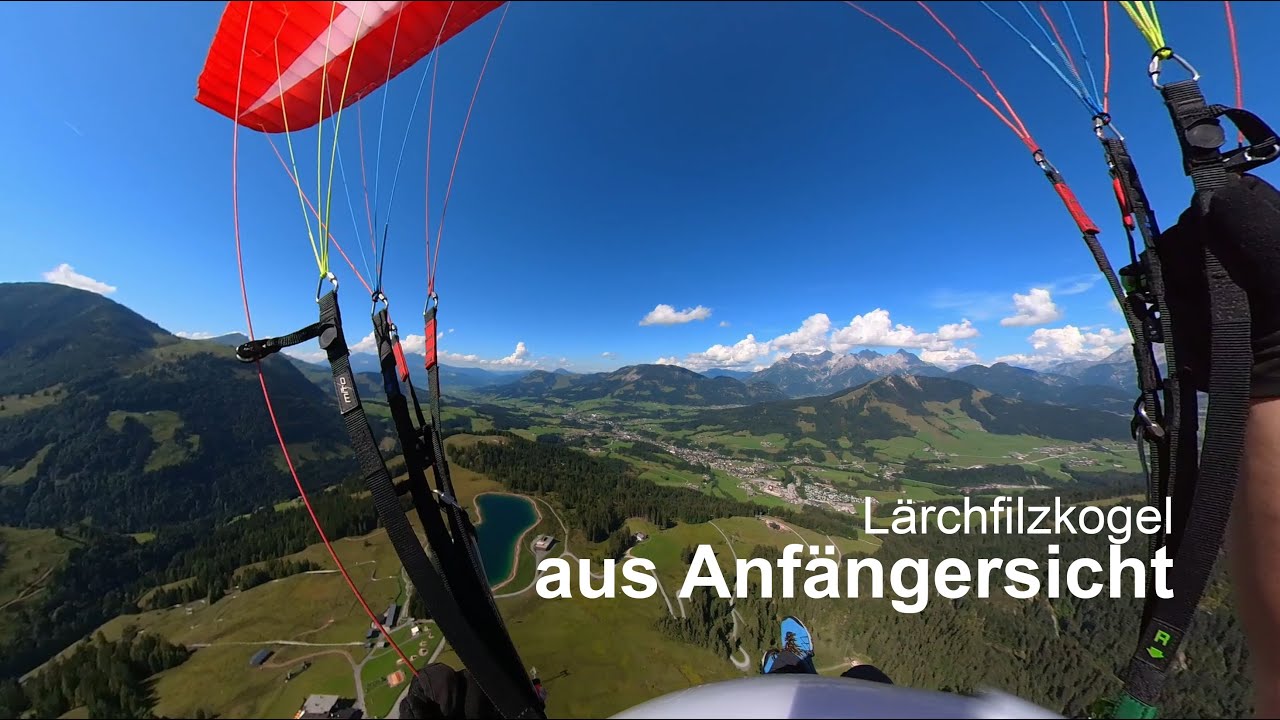Lärchfilzkogel aus Anfängersicht - Paragliding in Fieberbrunn