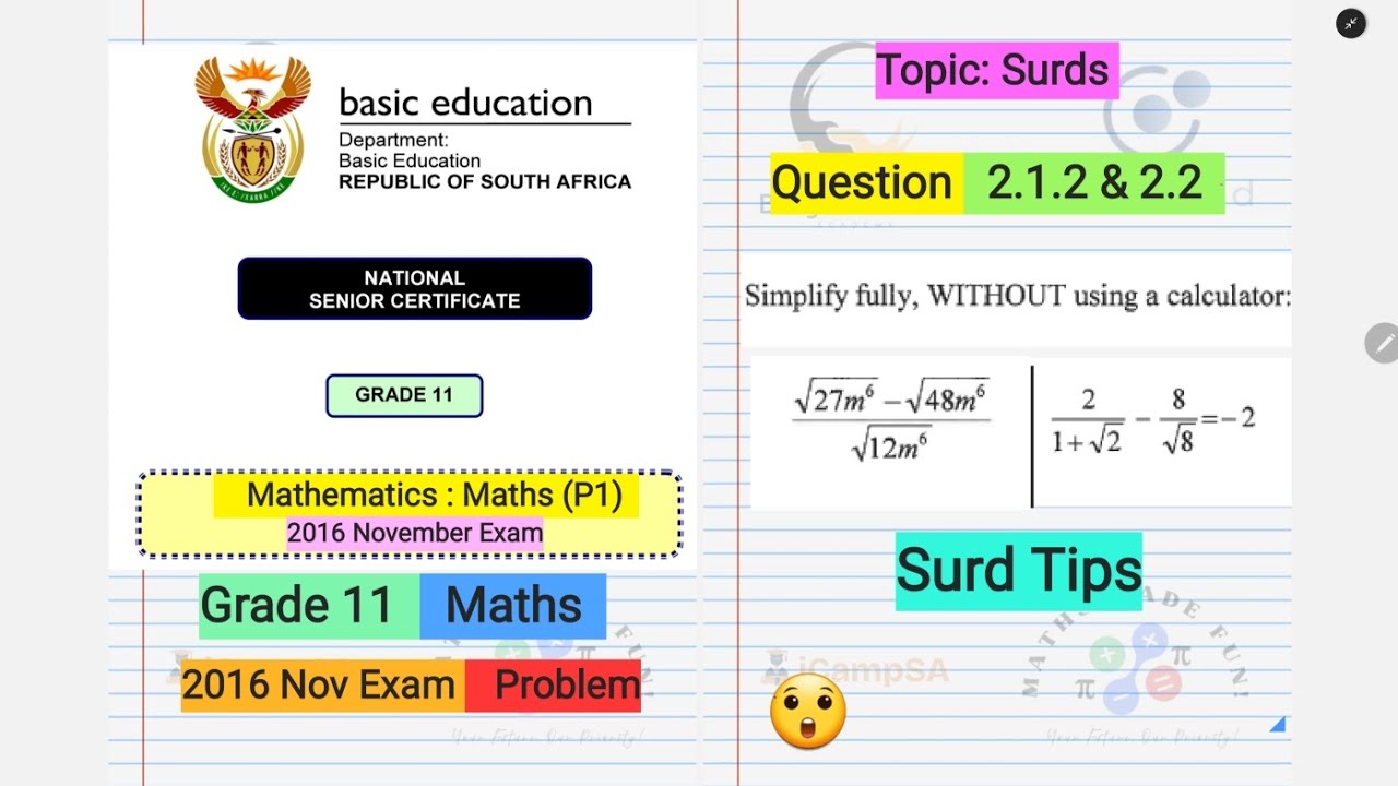 Grade 11 maths: Simplify surds without a calculator| 2016 Nov Exam question 2.2 & 2.1.2| iCampSA