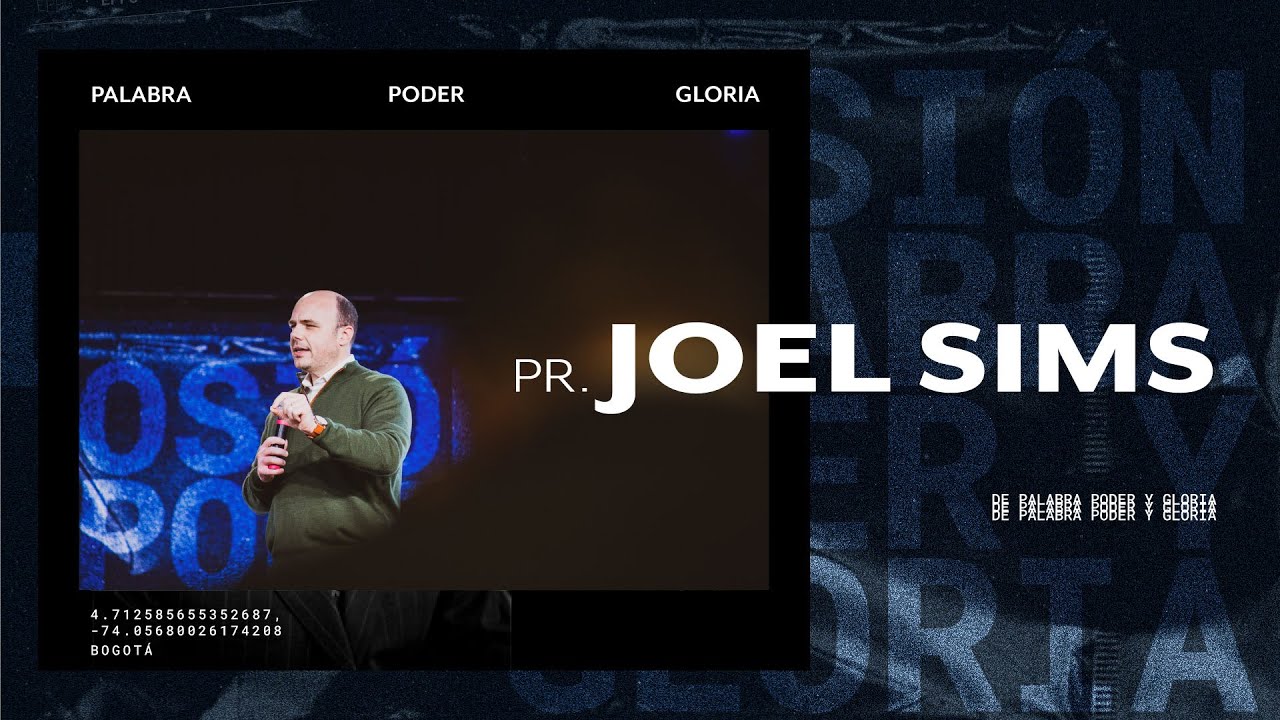 Las etapas de tu propósito | EXPLOSIÓN 2021 | Pastor Joel Sims #SomosMisionColombia