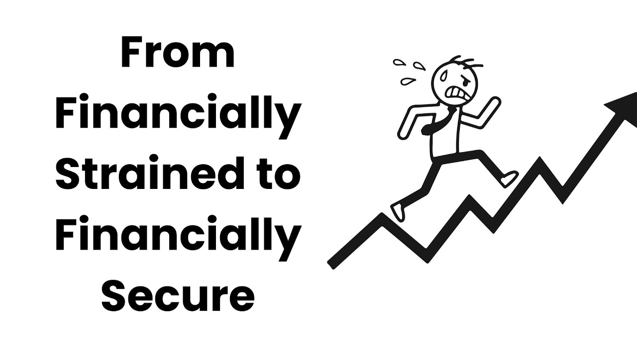 From Financially Strained to Financially Secure