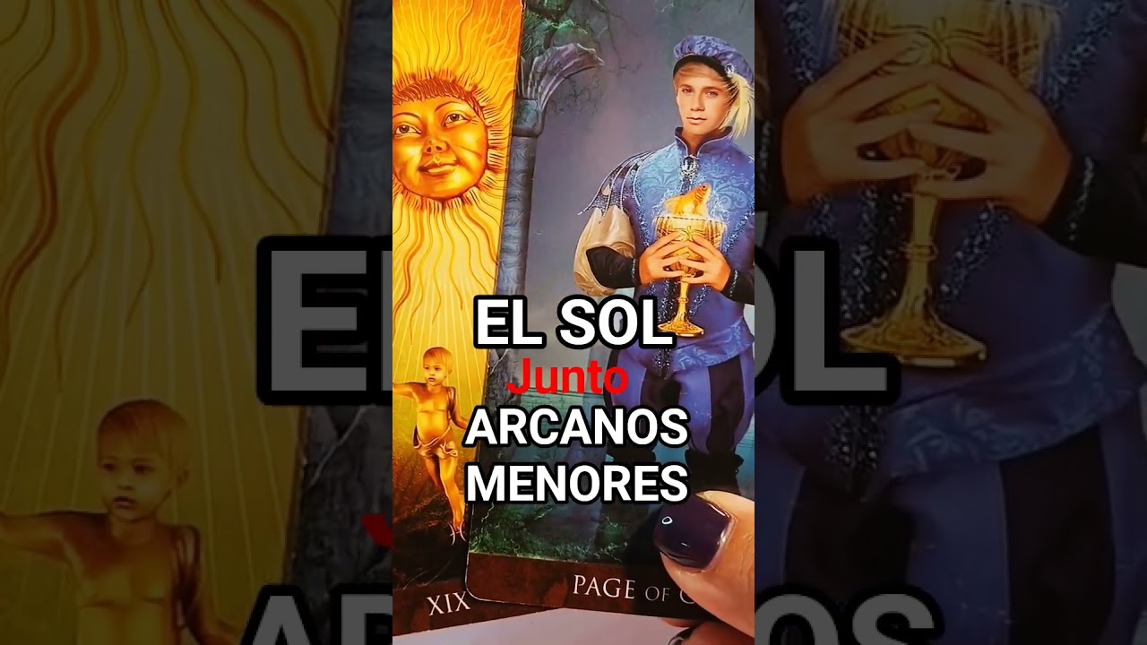 EL SOL 🌞 JUNTO A TODOS LOS ARCANOS MENORES
