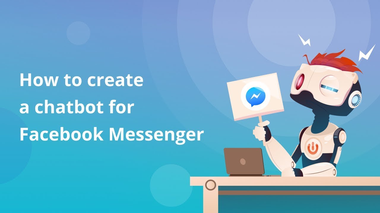 How to create a chatbot for Facebook Messenger