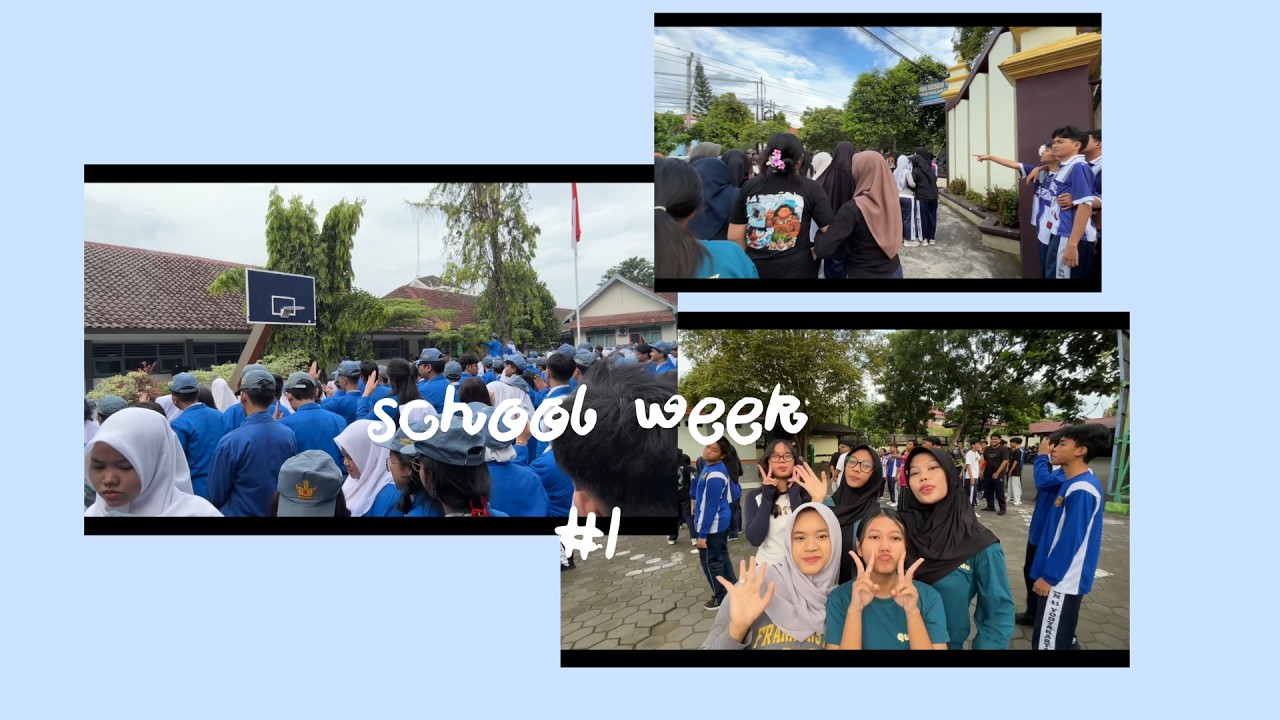 school week #1 ; belajar, upacara, senam, n seru seruan