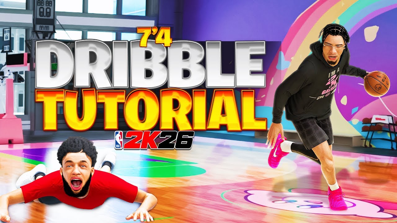 NBA2K26 7'4 DRIBBLE TUTORIAL
