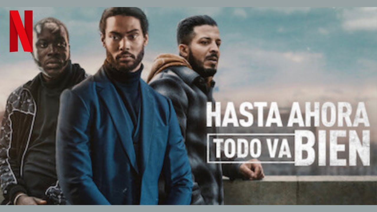 Hasta Ahora Toda va Bien | Serie | Primer Temporada | Serie