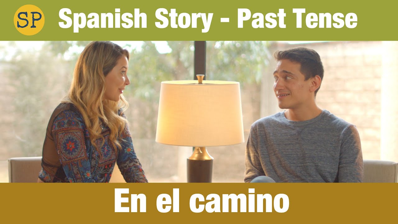 Spanish Story | Past Tense | On the road