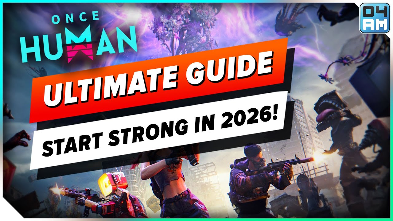 Once Human ULTIMATE STARTER Guide For New & Returning Players in 2026!