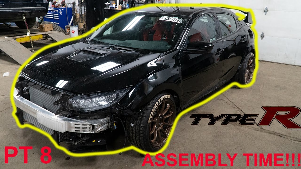 Rebuilding A Wrecked 2019 Honda Civic Type R PT 8 (assembly)