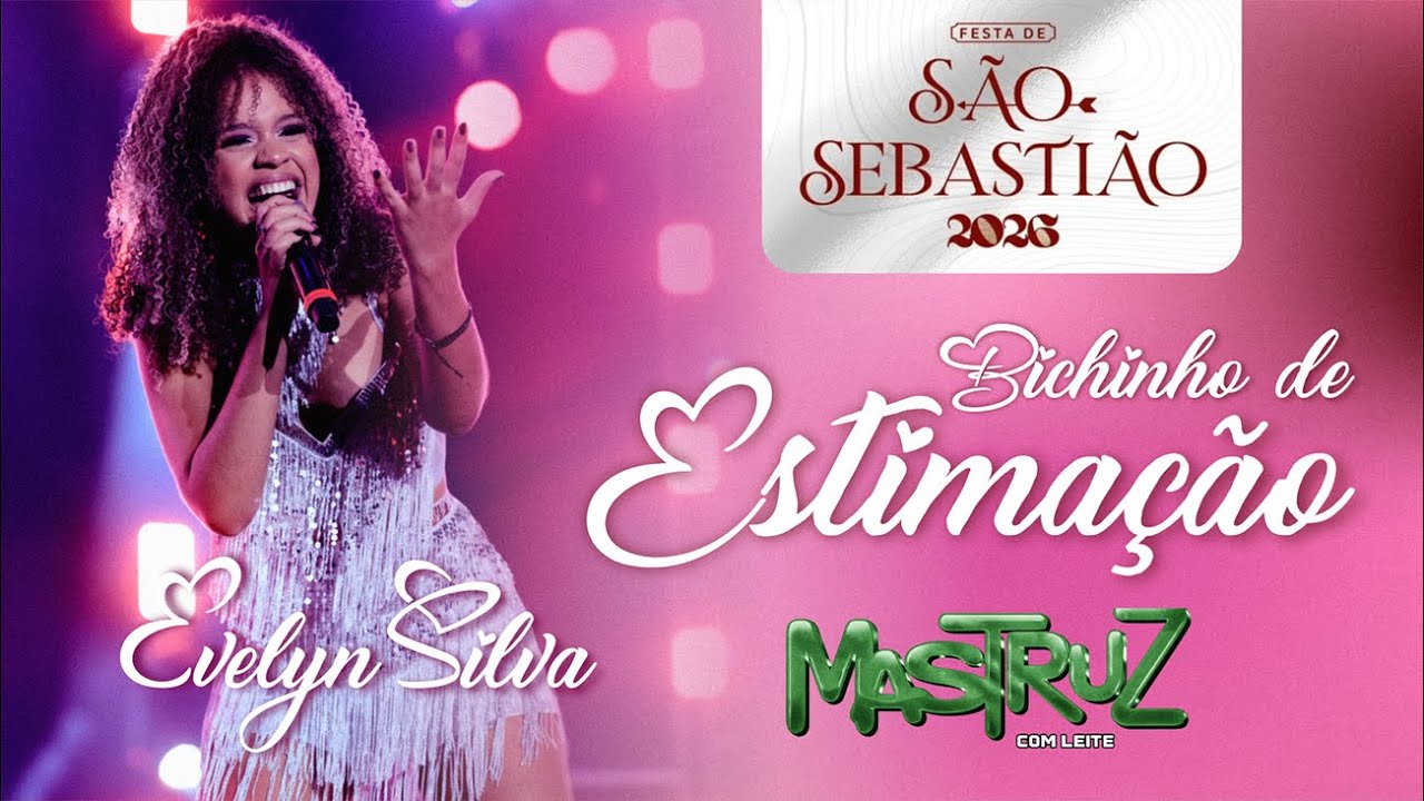 Bichinho de Estimação - Evelyn Silva | Mastruz com Leite