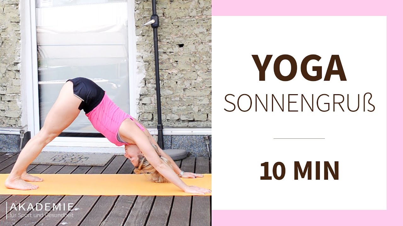 10 Min. Yoga Sonnengruß für Anfänger [Anleitung & Abfolge]
