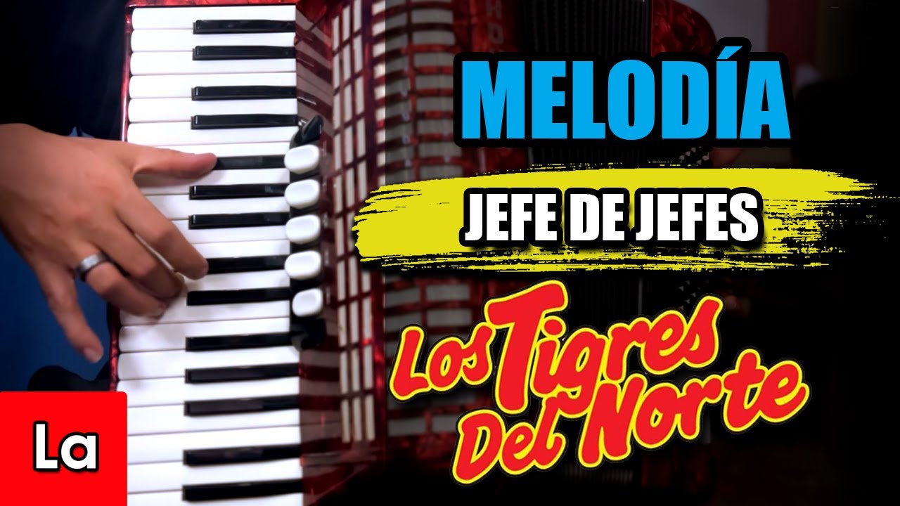 Jefe de Jefes - TUTORIAL - Acordeon de teclas / Piano [Los Tigres del Norte]