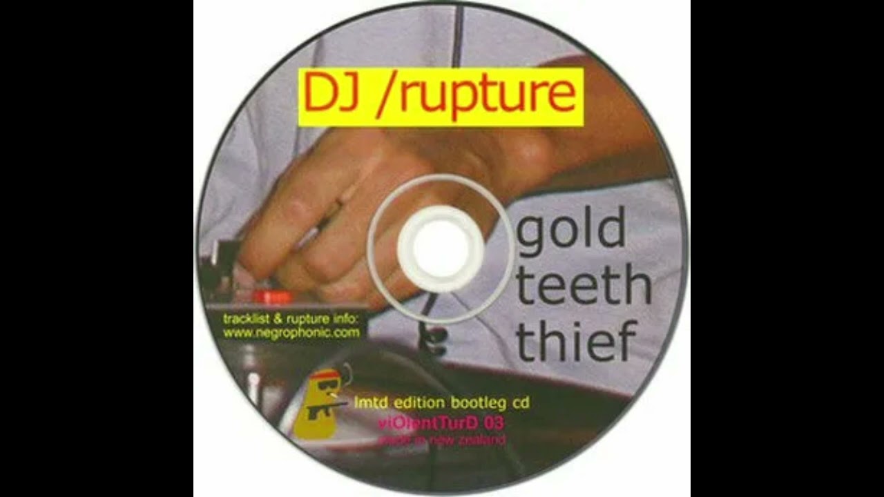 DJ /rupture - Gold Teeth Thief (2002)