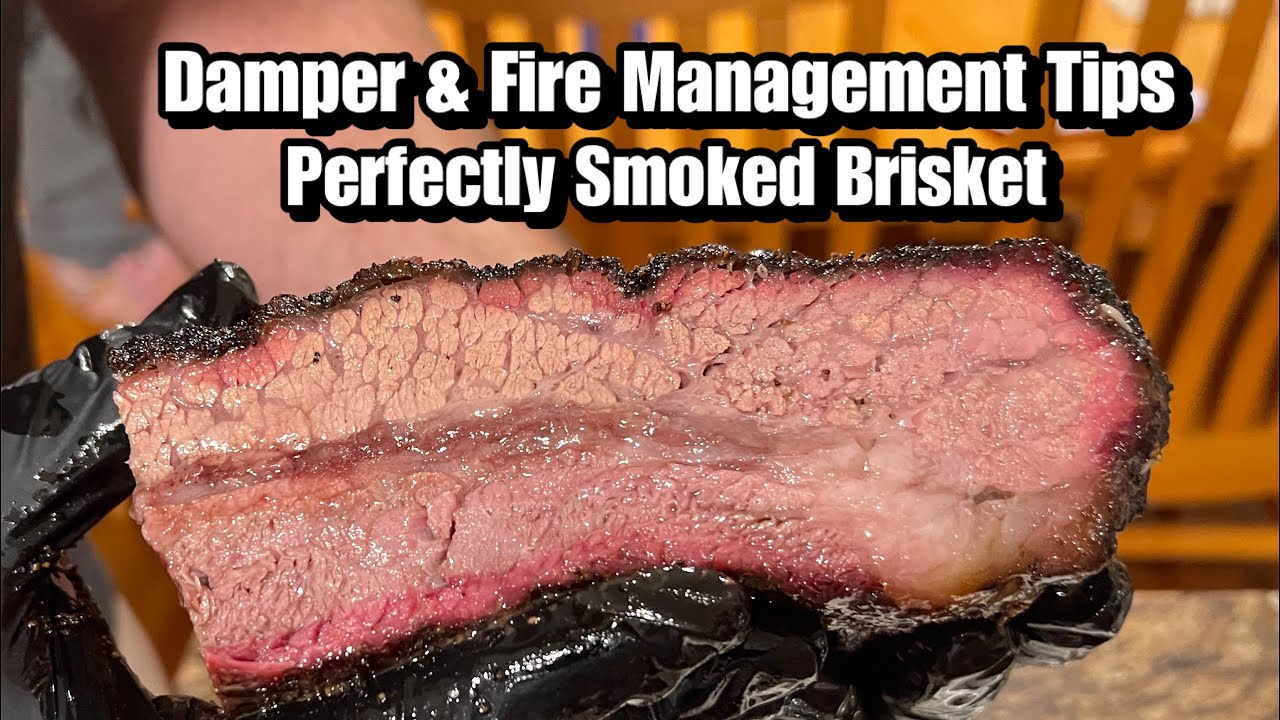 How to use Damper & Fire Management for Offset Brisket Cook