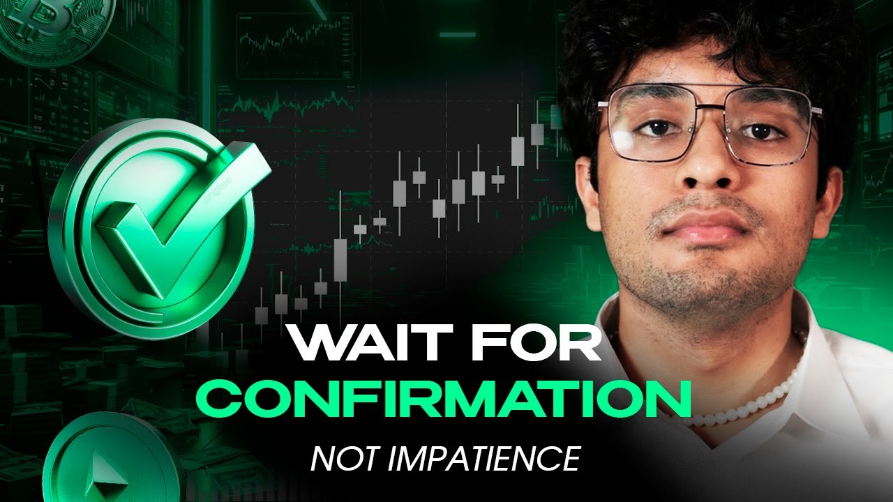 Best Trading Strategy for 2026 | Wait for Confirmation, Not Impatience