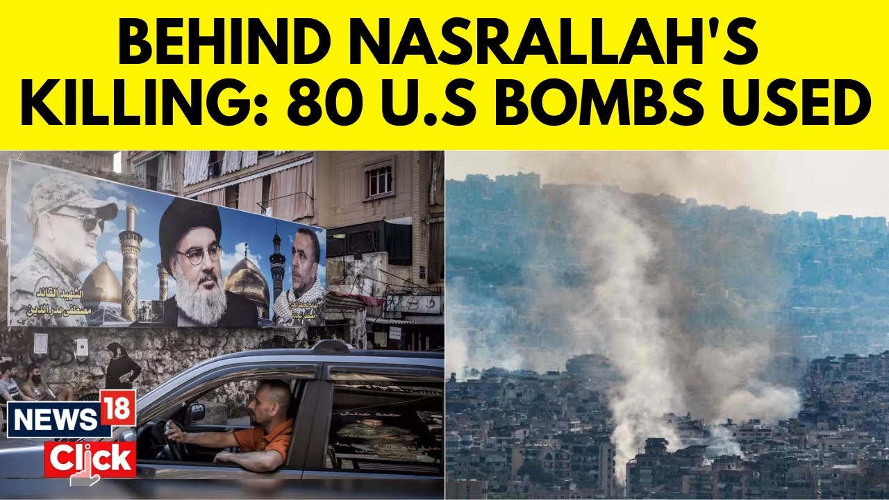 Israel Used US Bombs To Attack Beirut | Israeli Strikes Eliminated Hezbollah Leader | N18G
