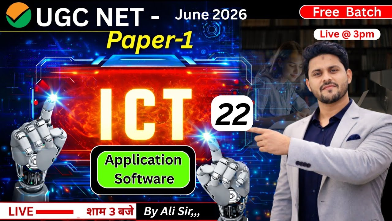 UGC NET Paper 1 ICT 22 | Application Software | UGC NET Paper 1 June 2026 | By Ali sir #ugcnet