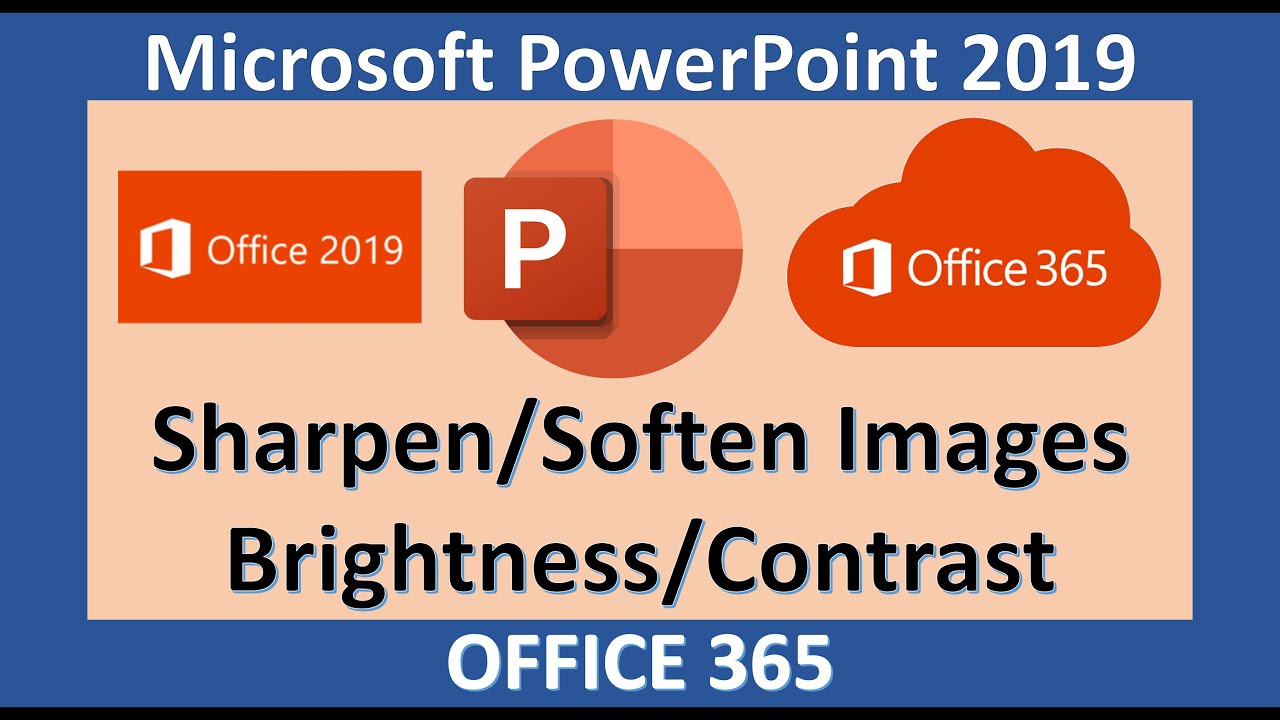 PowerPoint 2019 - Apply Picture Corrections - Microsoft Office 365