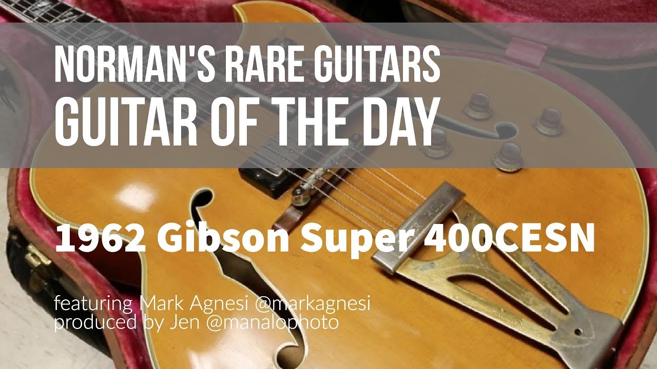 1962 Gibson Super 400CESN | Guitar of the Day