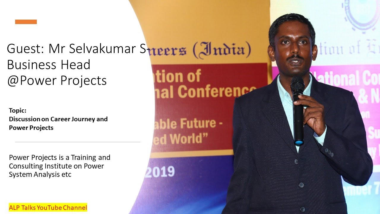 Guest: Mr Selvakumar S-Business Head|Power Projects-Training & Consultation on Power System Analysis