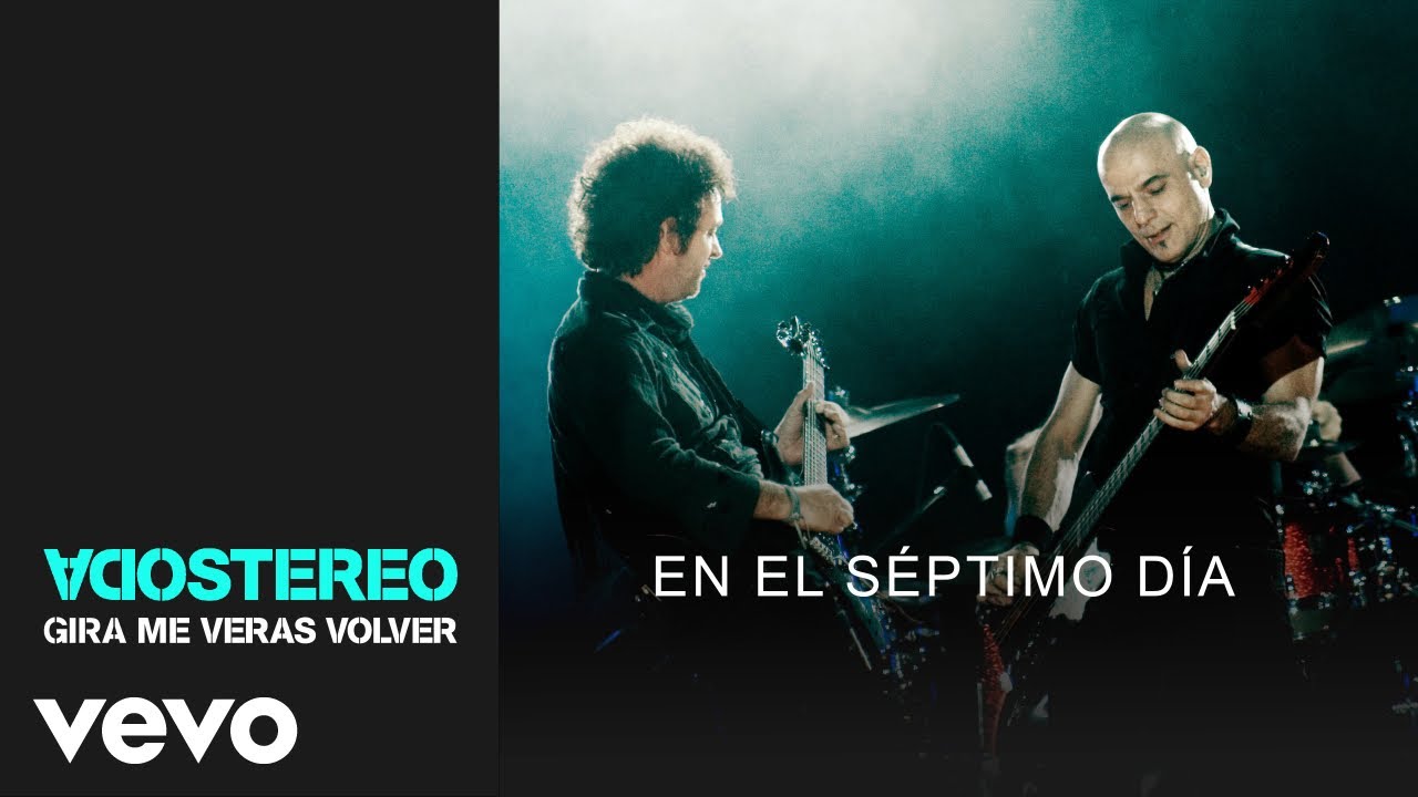 Soda Stereo - En El Séptimo Día (Gira Me Verás Volver)