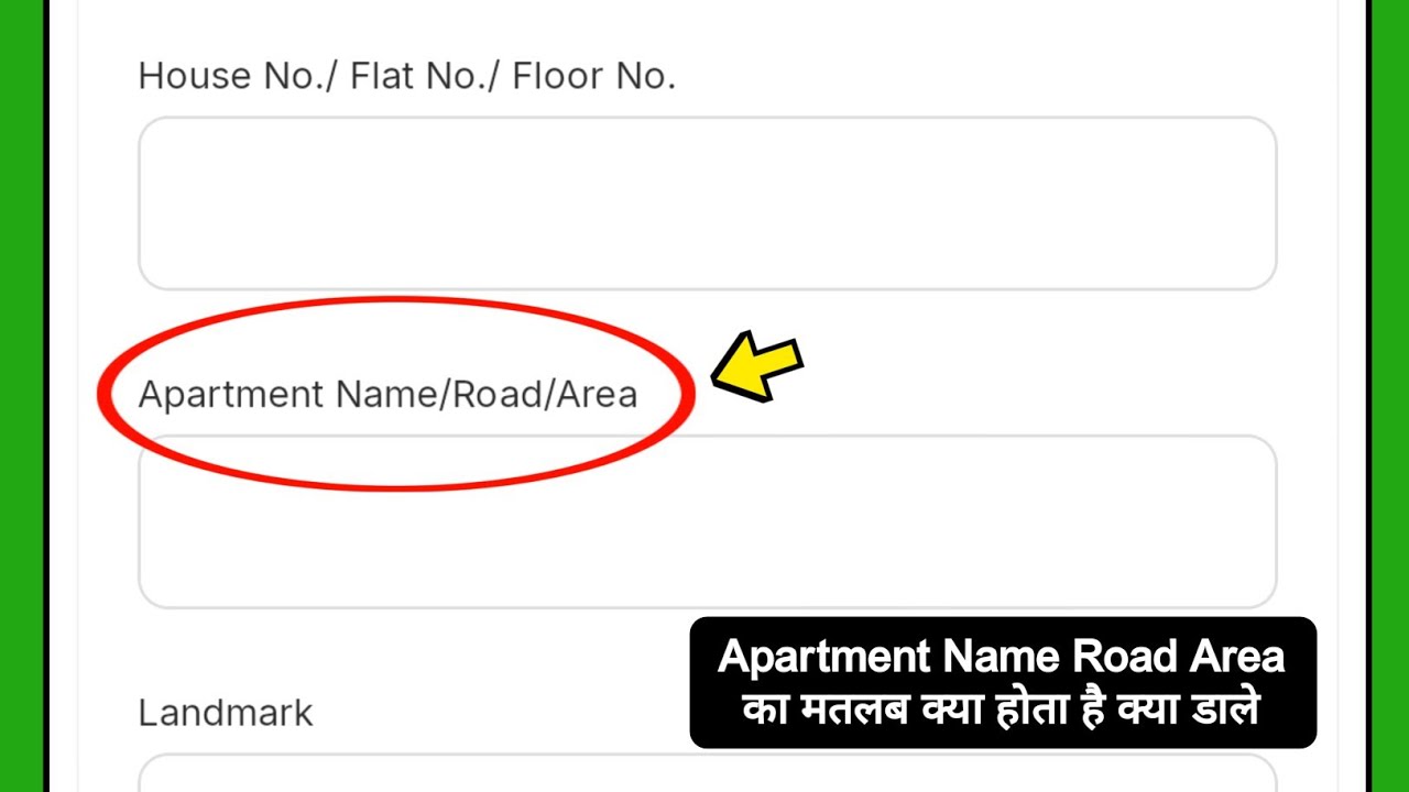 Apartment name Road Area kya hota hai aur esme kya dale