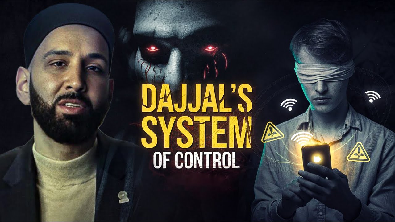 HOW DAJJAL'S SYSTEM IS SECRETLY CONTROLLING YOUR LIFE | Dr. Omar Suleiman