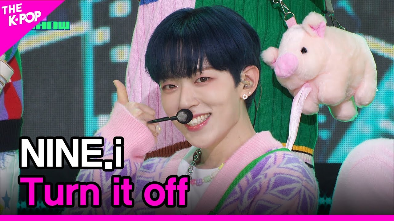 NINE.i, Turn it off (나인아이, Turn it off) [THE SHOW 230815]