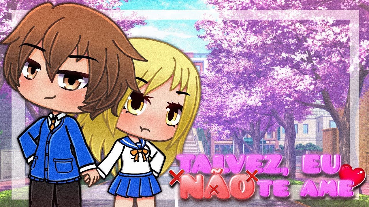 TALVEZ, EU NÃO TE AME... 💖 | MINI FILME (Parte Única)