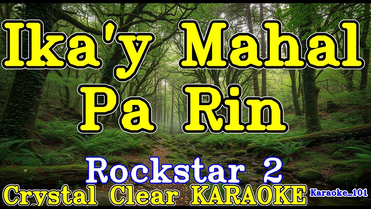 Ika'y Mahal Pa Rin karaoke