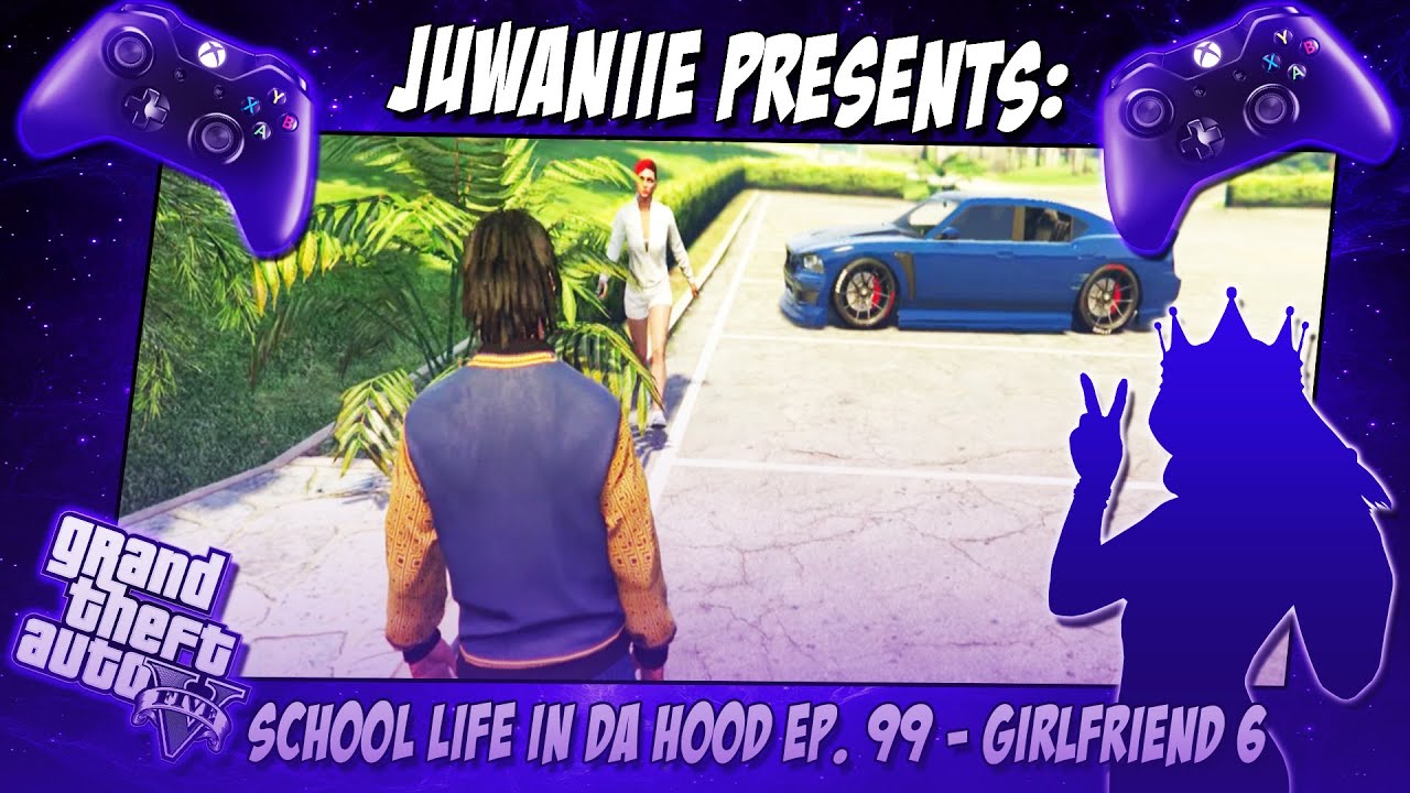 GTA 5 School Life In Da Hood, эпизод 99 — Girlfriend 6