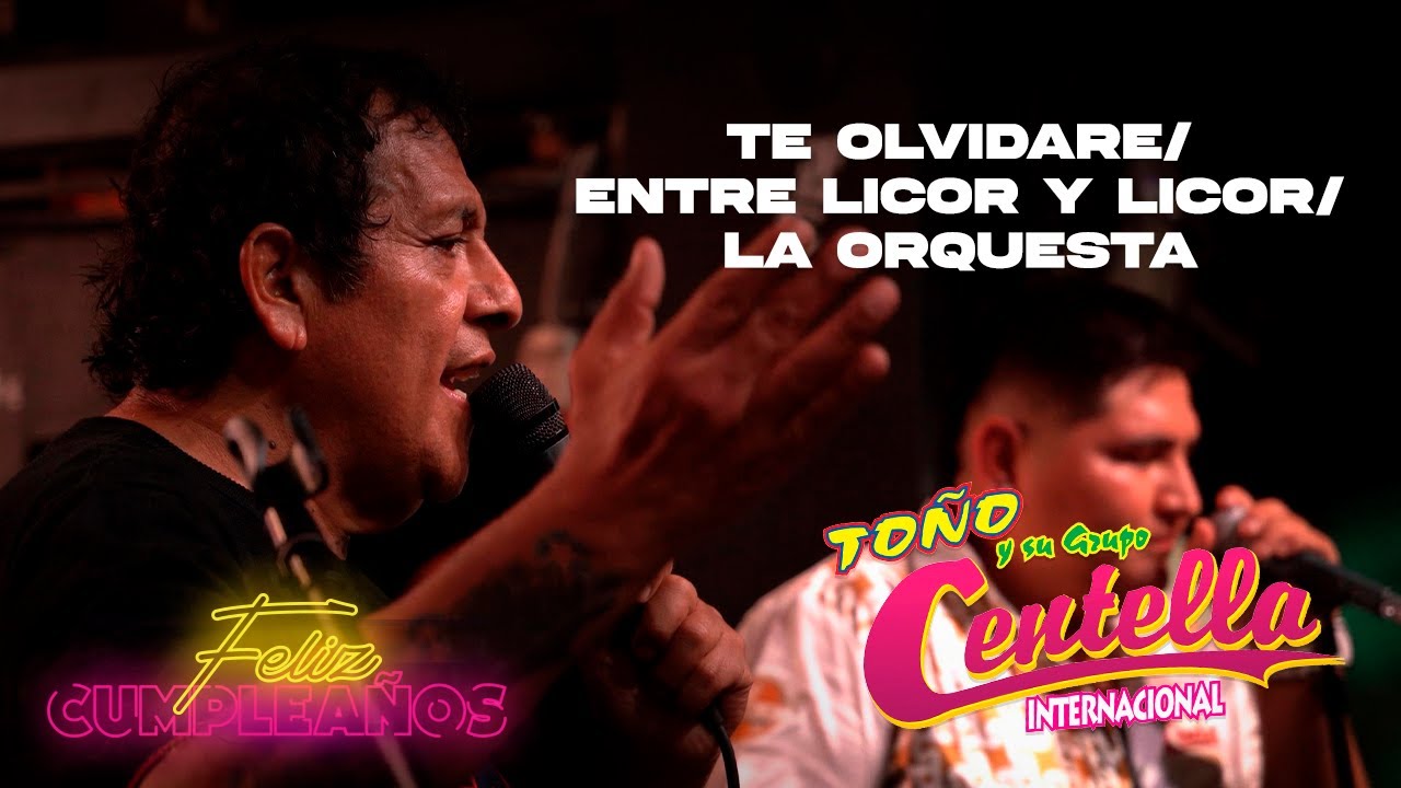 Toño y su Grupo Centella - Te Olvidare / Entre Licor y Licor / La Orquesta