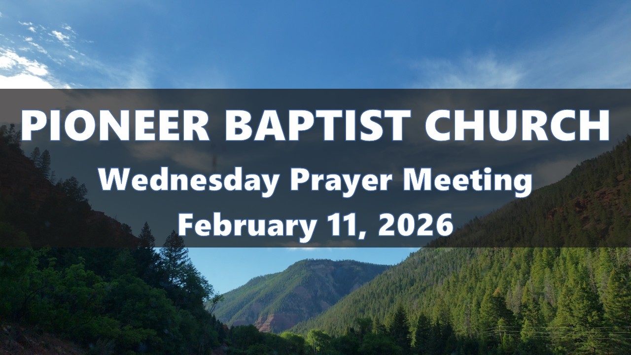 Wednesday Evening Service 2/11/2026 6:30 PM