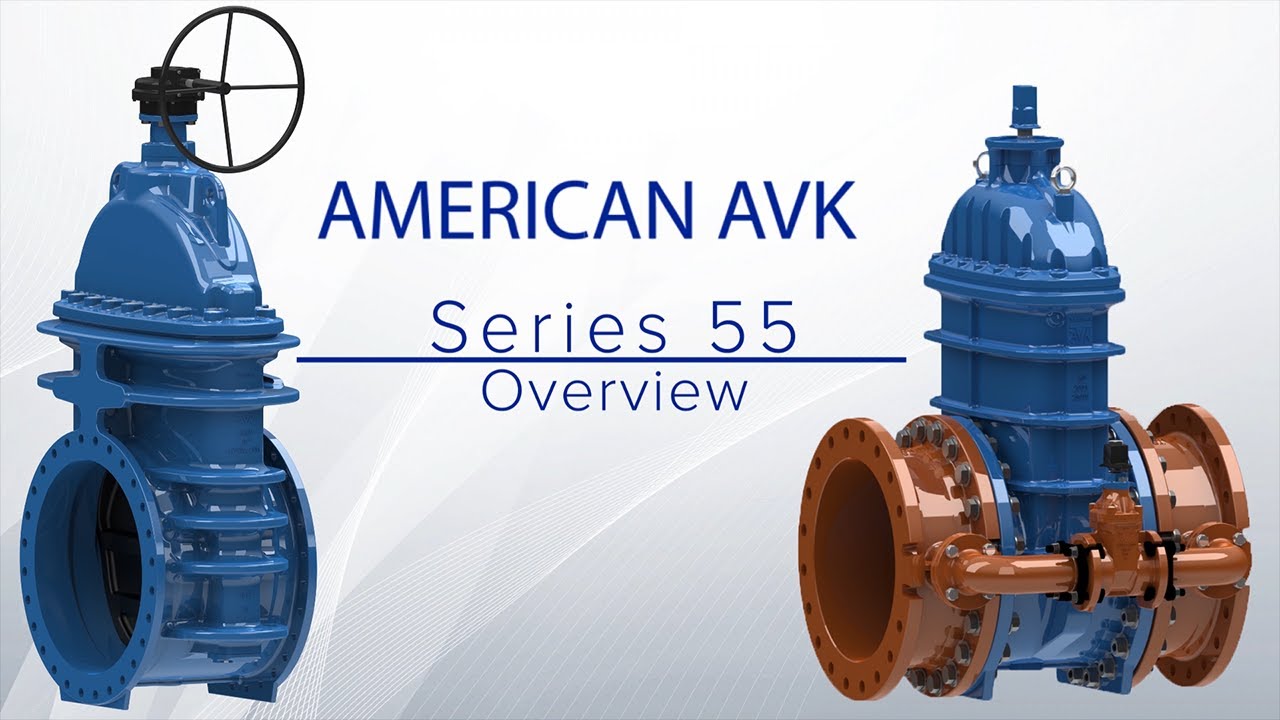 American AVK Series 55 Ductile Gate Valve Overview