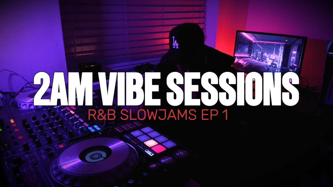 2AM VIBE - Late Night R&B (DRAKE, KEHLANI, JACQUEES, PND, SUMMER WALKER, KWN, SZA + MORE)