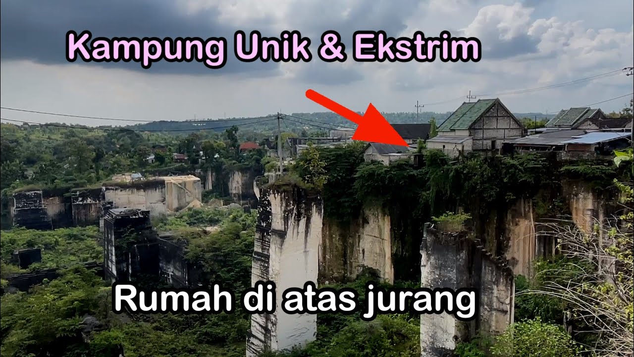Bukan di China Inilah Kampung Ekstrim Dengan Rumah Unik Diatas Jurang di  Tuban Jawa Timur