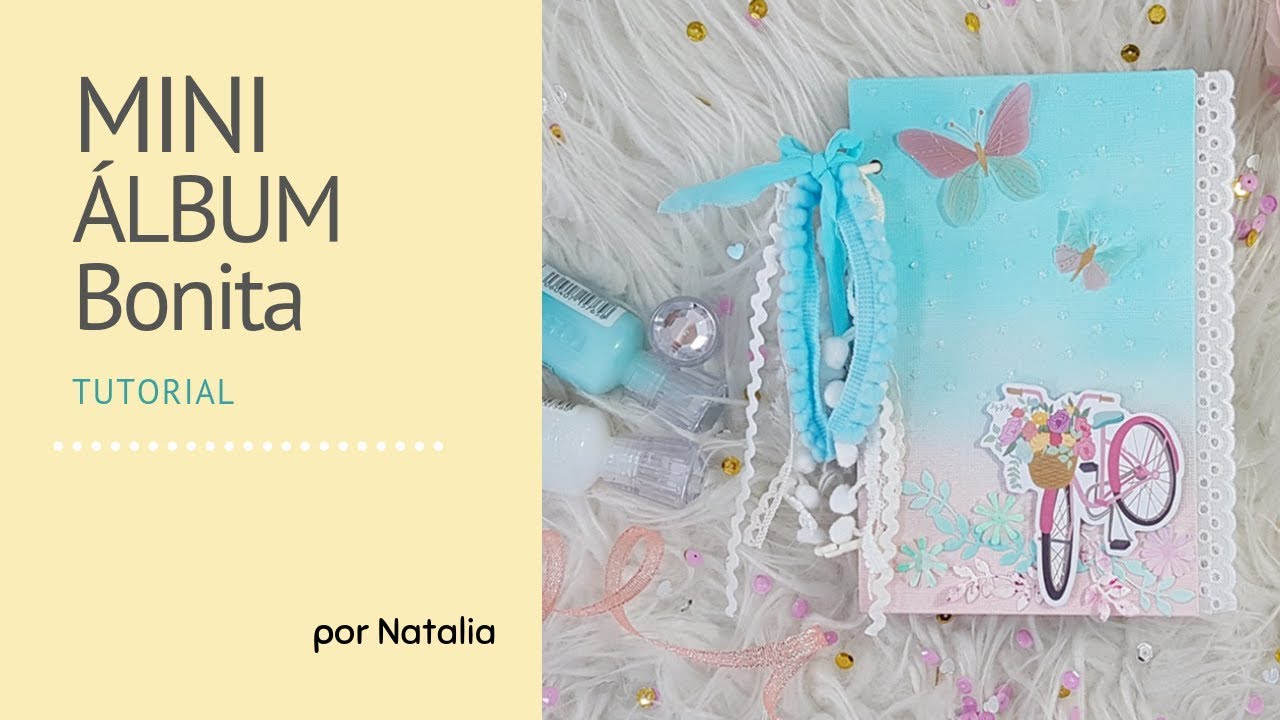 Tutorial: Mini álbum con la colección Bonita de Mintopía y papeles especiales