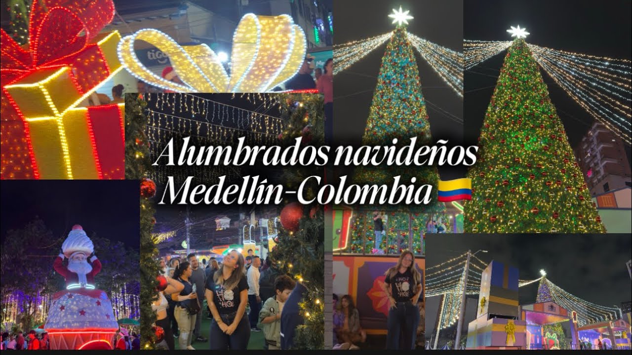 Así se ven los alumbrados en Medellín-Colombia 