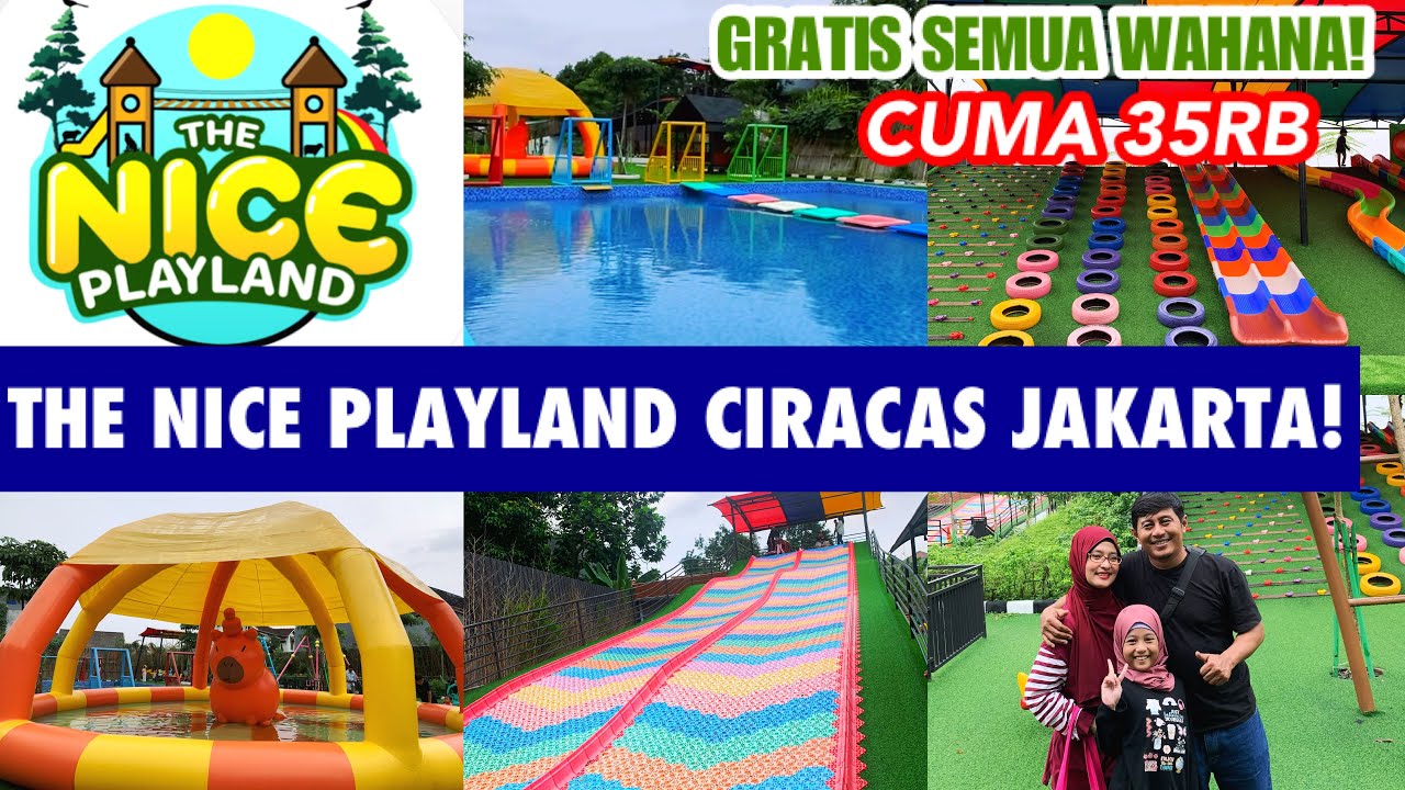 TERBARU‼️THE NICE PLAYLAND JAKARTA|| REVIEW TERLENGKAP 2026