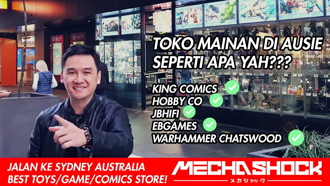 TOUR TOKO MAINAN DI AUSTRALIA MECHASHOCK visit KING COMICS, HOBBY CO, WARHAMMER ++!