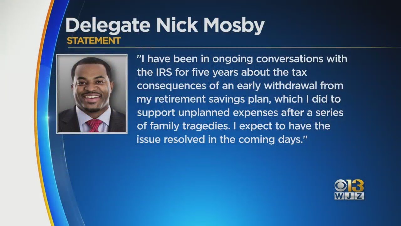 Del. Nick Mosby Issues Statement On IRS Back Taxes