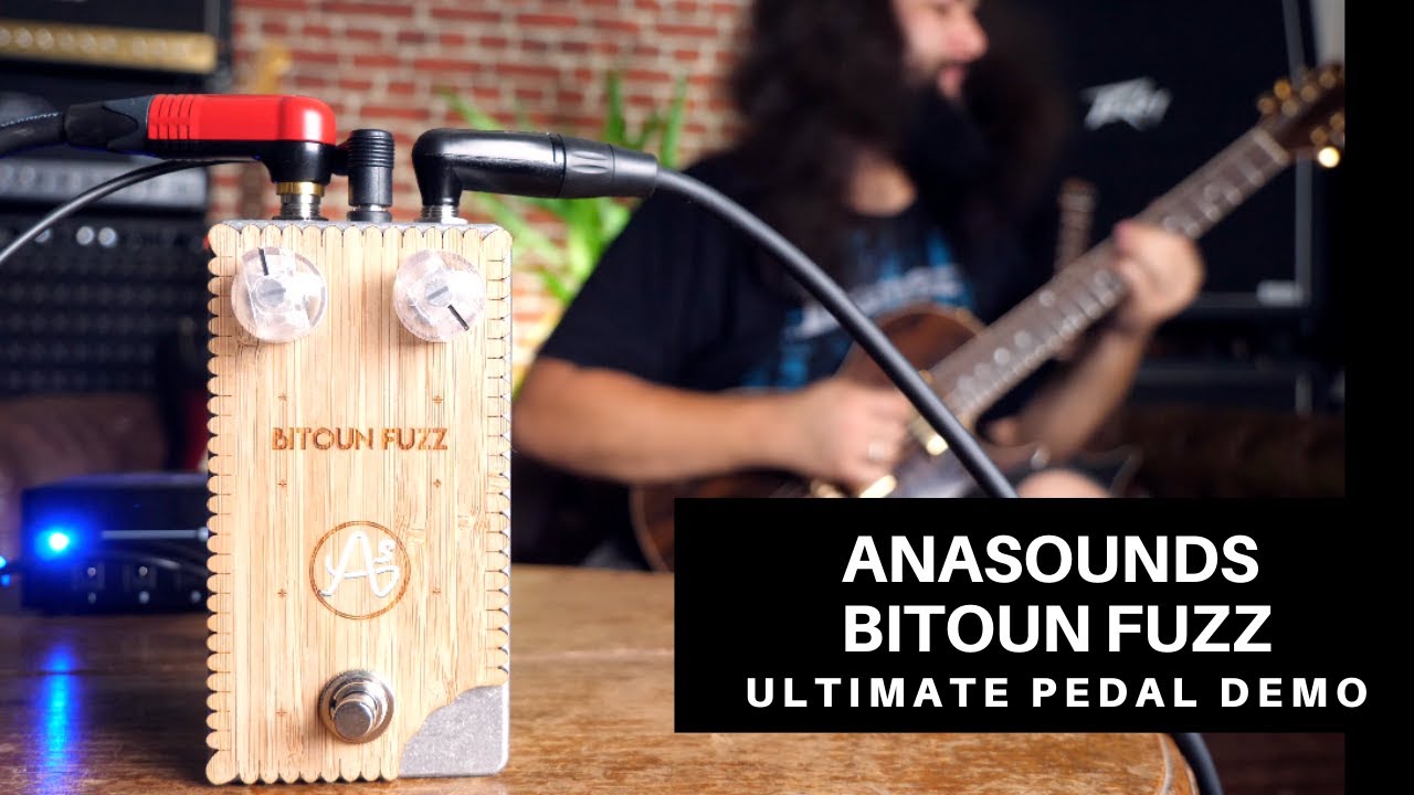 Anasounds Bitoun FUZZ - Ultimate Pedal Demo
