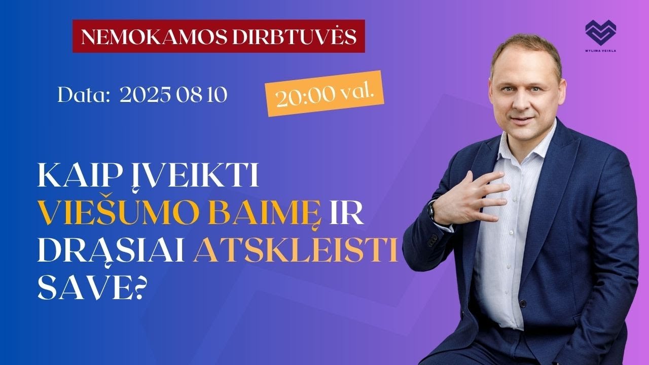 Kaip įveikti VIEŠUMO baimę ir drąsiai atskleisti save?