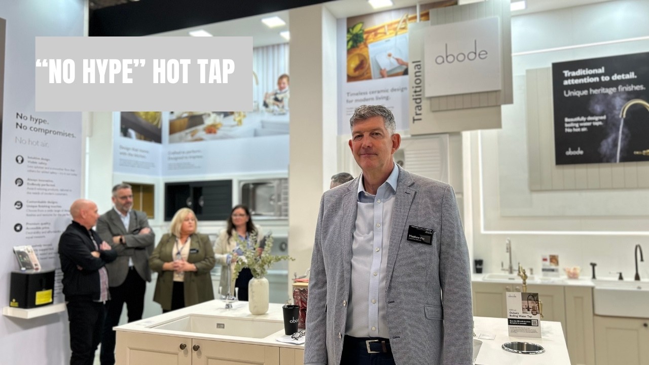 Why Abode’s new hot water tap Is “No Hype” at Kbb Birmingham 2026