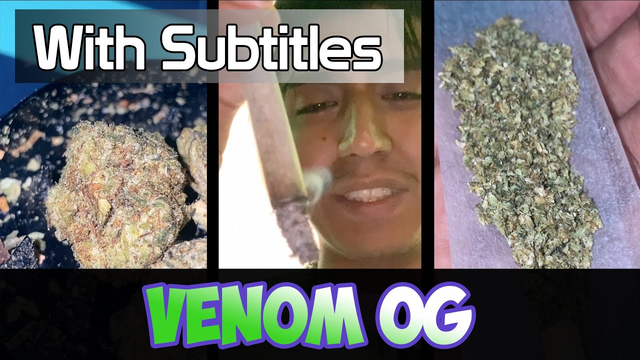 Venom OG !! (Cali) Mano Verde!! #183