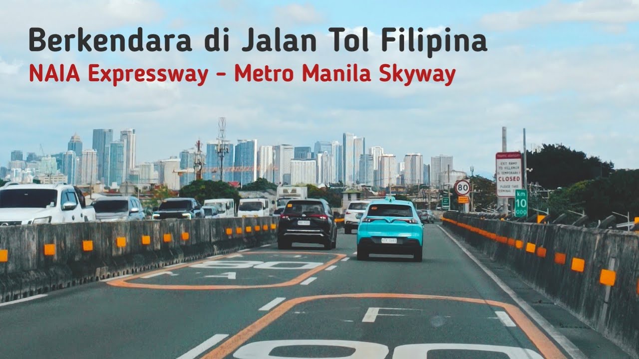 Berkendara di Jalan Tol Filipina | Ninoy Aquino International Airport Expressway