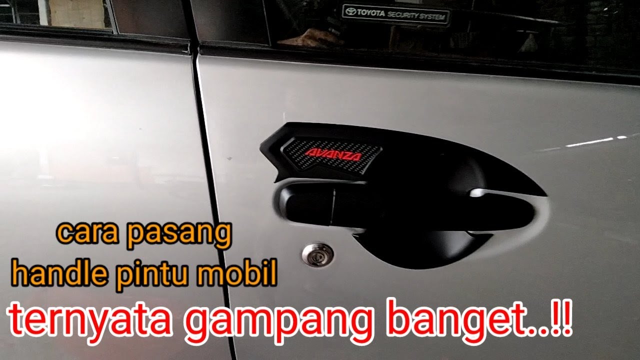 Cara pasang cover handle pintu mobil