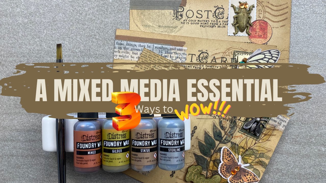Tim Holtz Distress Foundry Wax:  3 Creative Ways to Embellish Your Projects