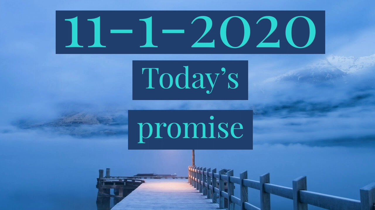 Promise of the day/ today's promise/ word of God/ Jesus christ